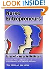 Nurse Entrepreneurs: Tales of Nurses in Business