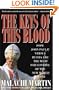 KEYS OF THIS BLOOD: POPE JOHN PAUL II VERSUS RUSSIA AND THE WEST FOR CONTROL OF THE NEW WORLD ORDER
