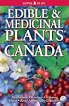 Edible & Medicinal Plants of Canada
