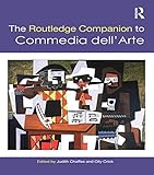 The Routledge companion to Commedia dell'Arte
