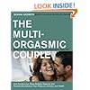 The Multi-Orgasmic Couple: Sexual Secrets Every Couple Should Know