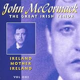 Ireland Mother Ireland-Vol.1 - John Mccormack