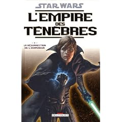 Star Wars, L'empire des t�n�bres, Tome 1 : La R�surrection de l'Empereur