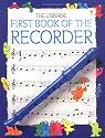 First Book of the Recorder (Usborne First Music)