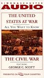 The ALL YOU WANT TO KNOW ABOUT UNITED STATES AT WAR: The Civil War (All You Want to Know)