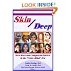 Skin Deep: How Race and Complexion Matter in the "Color-Blind" Era