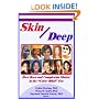Skin Deep: How Race and Complexion Matter in the "Color-Blind" Era
