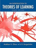 Introduction to the Theories of Learning (8th Edition) 8th (eighth) Edition by Olson, Matthew H., Hergenhahn Ph.D. Professor Emeritus, B.R (2008)
