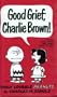 GOOD GRIEF,CH. BROWN