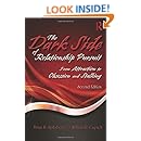 The Dark Side of Relationship Pursuit: From Attraction to Obsession and Stalking