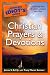 Books : The Complete Idiot's Guide to Christian Prayers  &  Devotions (Complete Idiot's Guide to)
