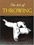 The Art of Throwing: Principles and Techniques