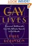 Gay Lives: Homosexual Autobiography from John Addington Symonds to Paul Monette