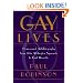 Gay Lives: Homosexual Autobiography from John Addington Symonds to Paul Monette