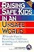 Book Raising Safe Kids in an Unsafe World: 30 Simple Ways to Prevent Your Child from Being Lost, Abducted, or Abused