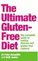 The Ultimate Gluten-free Diet: The Complete Guide to Coeliac Disease and Gluten-free Cookery