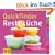 Quickfinder Restek�che: Der schnellste Weg vom Rest zum Rezept
