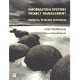 Information Systems Project Management: Methods, Tools and Techniques