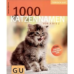 1000 Katzennamen von A bis Z . Tierisch gut: Extra: Katzen Charaktertest