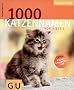 1000 Katzennamen von A bis Z . Tierisch gut: Extra: Katzen Charaktertest