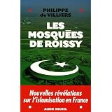Les mosqu�es de Roissypar Philippe de Villiers