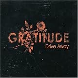 Gratitude - Drive Away
