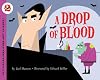 A drop of blood (Let's-read-and-find-out science books)