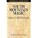 South Mountain Magic: Tales of Old Maryland (America Obscura)