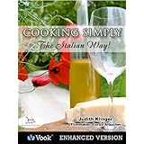 Cooking Simply: The Italian Way!