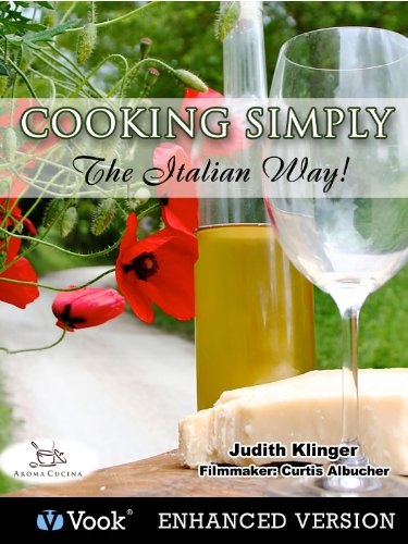 Cooking Simply: The Italian Way!