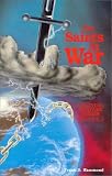 The Saints at War (Spiritual Warfare Series) The Saints at War (Spiritual Warfare Series)
