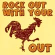 Rock Out with Your... Funny Novelty T Shirt