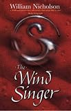 Cover of The Wind Singer by William Nicholson 1405209909
