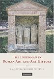 Review Cambridge University Press  / The Freedman in Roman Art and Art History