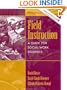 Field Instruction: A Guide for Social Work Students (5th Edition)