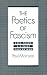 The Poetics of Fascism: Ezra Pound, T.S. Eliot, Paul de Man