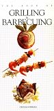 The Book of Grilling and Barbecuing (Book of...)