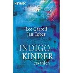 Indigo-Kinder erz�hlen
