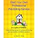 Start Your Own Professional Pet-Sitting Service + FORMS