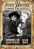Desperado Man (Sagebush Trail) - John Wayne