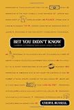 Bet You Didn't Know: Hundreds of Intriguing Facts about Living in the USA