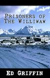 Prisoners of the Williwaw