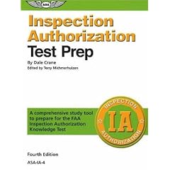 Inspection Authorization Test Prep: A Comprehensive Study Tool to Prepare for the FAA Inspection Authorization Knowledge Test (ASA Fast-Track)