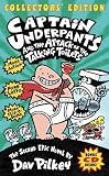 Captain Underpants and the Attack of the Talking Toilets - Collectors' Edition[CAPTAIN UNDERPANTS & THE ATTAC][Hardcover]