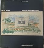 Mario Botta : architecture 1960-1985