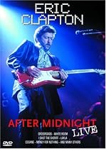 Eric Clapton - After Midnight Live
