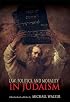 Law, Politics, and Morality in Judaism (Ethikon Series in Comparative Ethics)