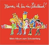 Hurra, ich bin ein Schulkind: Mein Album zum Schulanfang - Hans Hellbach (Hsg.), Hans-Eberhard Ernst (Ill.)