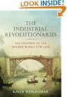 The Industrial Revolutionaries...