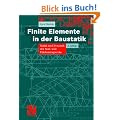 Finite Elemente in der Baustatik: Statik und Dynamik der Stab- und Fl�chentragwerke